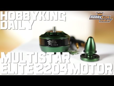 MultiStar Elite 2204 Motors - HobbyKing Daily - UCkNMDHVq-_6aJEh2uRBbRmw