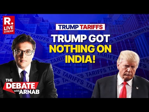 Debate With Arnab LIVE: Indian Economy Marches On Despite Trump's Tariff, World Looks Up To It