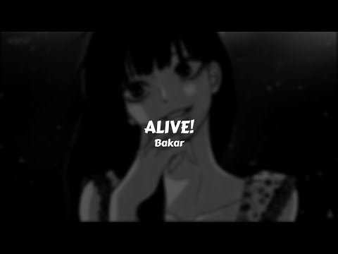 BAKAR - Alive! // Sub. Español [Letra]