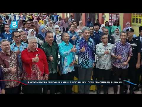 Rakyat Malaysia di Indonesia perlu elak kunjungi lokasi demonstrasi, rusuhan