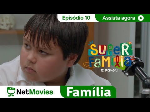 Super Família - Ep. 10 - Agente Duplo - SÉRIE COMPLETA E GRÁTIS | NetMovies Família