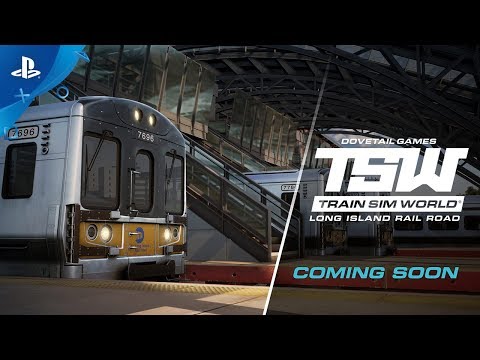 Train Sim World: Long Island Rail Road - Coming Soon | PS4