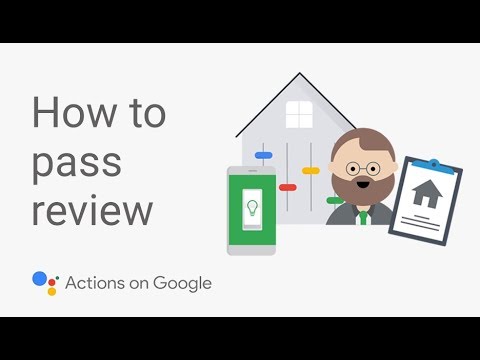 How to Publish a Google Assistant App That Will Pass Review - UC_x5XG1OV2P6uZZ5FSM9Ttw