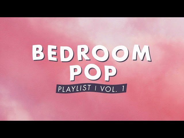 How to Create the Perfect Bedroom Pop Music Playlist