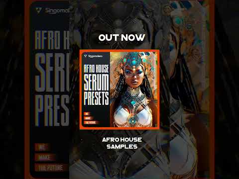 🔥Singomakers - Afro House Serum Presets🔥 #shorts