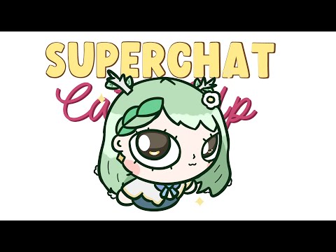 【Superchat Catch Up】 good ol fashioned superchat reading!