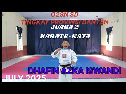 DD, Juara 2 O2SN SD cabor KARATE tingkat PROVINSI Banten, Online July 2025