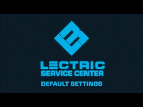 Default Settings | Lectric Service Center
