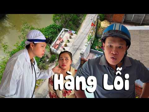 Hàng Lỗi #videogiaitri #vochongson #nguyenhuyvlog #haihuoc #giaitri