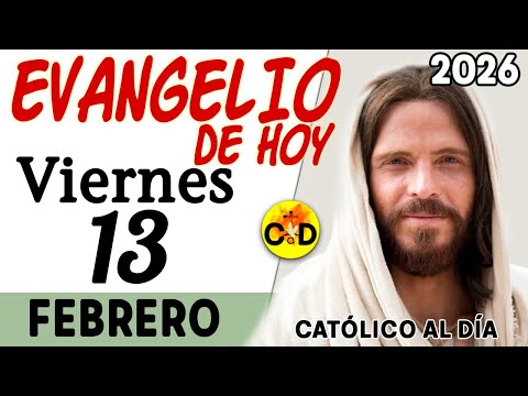 EVANGELIO de HOY viernes 13 de Febrero 2026 | Marcos 7, 31-37 REFLEXIÓN Católica | Católico al Día