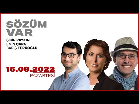 #CANLI | Şirin Payzın ile Sözüm Var | 15 Ağustos 2022 | #HalkTV