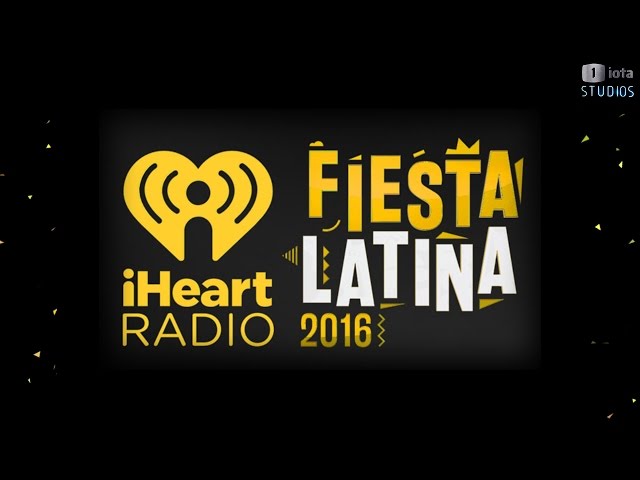 Get Tickets to the IHeart Latin Music Festival 2016