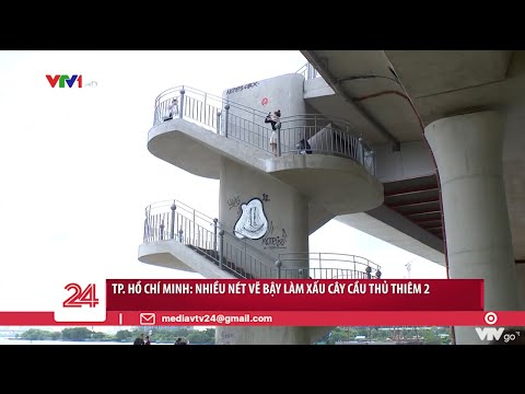 Cầu Thủ Thiêm 2 bị vẽ bẩn | VTV24