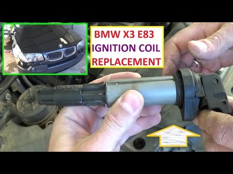 Ignition Coil Replacement Instructions Bmw X3 Mk 1 E