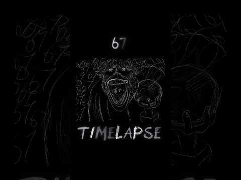 67 Timelapse