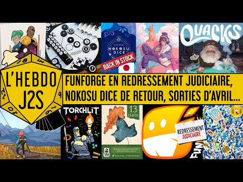 L'Hebdo #J2S du 29/03/2025 - Funforge en redressement judiciaire, relooking des Charlatans...
