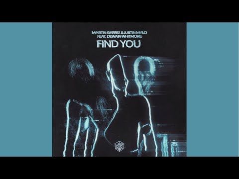 Martin Garrix & Justin Mylo feat. Dewain Whitmore - Find You (Extended Mix)