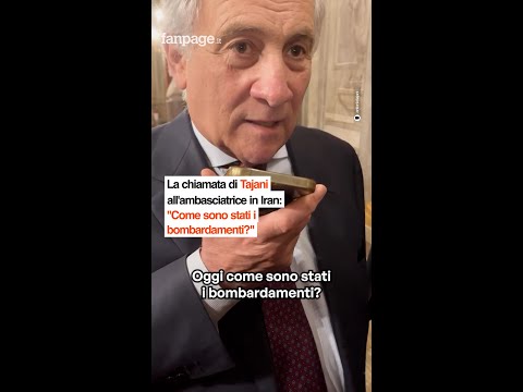 La chiamata di Tajani all'ambasciatrice in Iran: 