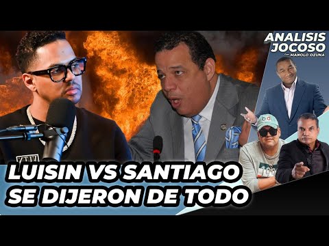 ANALISIS JOCOSO - LUISIN VS. SANTIAGO MATIAS ? SE DIJERON DE TODO