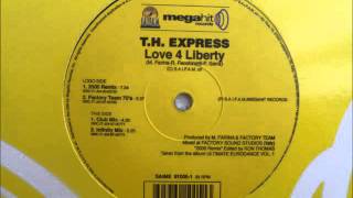 T. H. Express - Love 4 Liberty [1997]