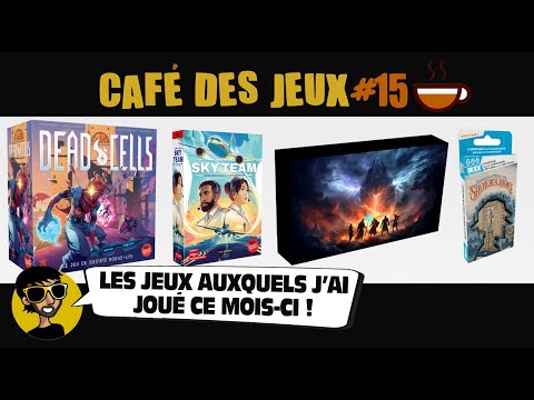 Café des Jeux#15 | S'il meurt, il meurt (mais pas vraiment...)
