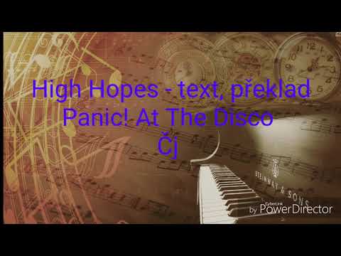 High Hopes - Panic! At The Disco ČJ překlad
