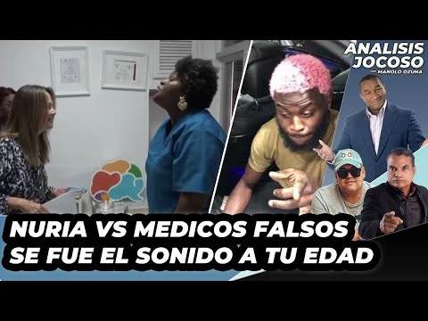 ANALISIS JOCOSO - NURIA ACABA FALSOS MEDICOS - SE LE FUE SONIDO A A TU EDAD?