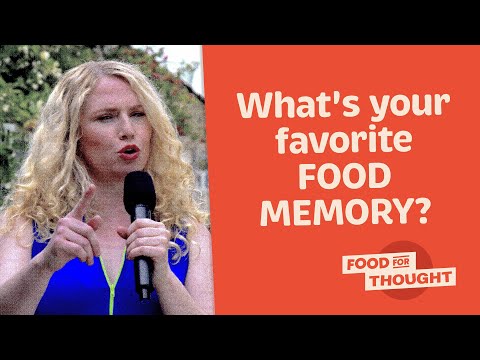 What's Your Favorite Food Memory" | Food for Thought | Tastemade