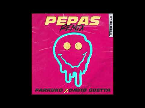 Farruko, David Guetta - Pepas (David Guetta Remix) (Radio Edit)