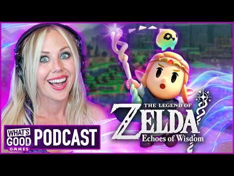 Zelda Echoes of Wisdom New Gameplay Reveal - Ep. 378