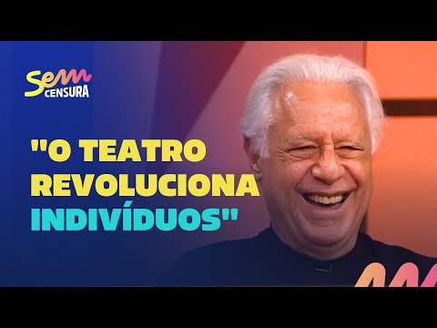 Sem Censura | Antonio Fagundes fala sobre a capacidade do teatro de transformar as pessoas