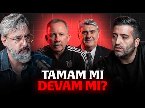 Sergen Yalçın'la Tamam mı Devam Mı? Taraflar Hafta Sonu Görüşecek | Ertan Süzgün'le 90+Beşiktaş