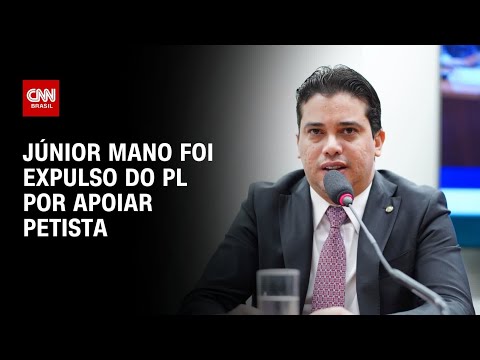 ​Deputado Júnior Mano foi expulso do PL por apoiar petistas | CNN ARENA