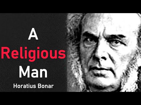 A Religious Man - Horatius Bonar