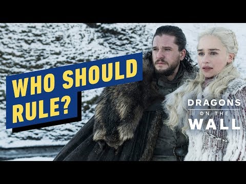 Jon Snow or Daenerys Targaryen: Who Should Rule on Game of Thrones? - Dragons on the Wall - UCKy1dAqELo0zrOtPkf0eTMw