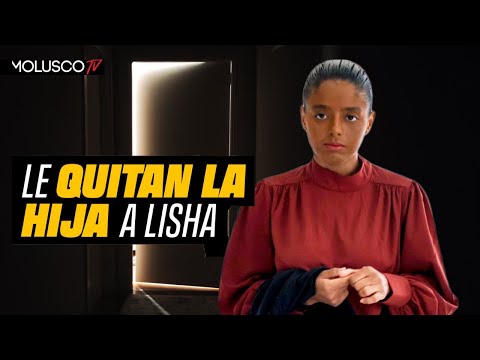 “ Las acciones tienen consecuencias” Lisha es interrogada y le remueven su hija