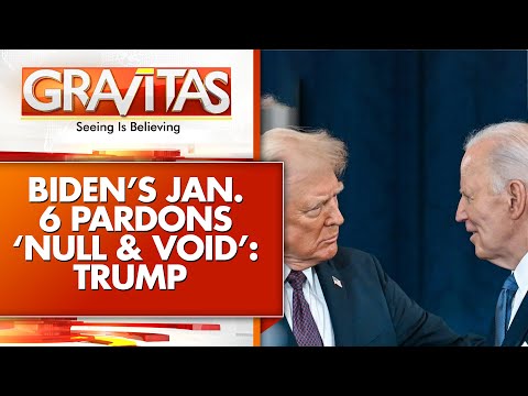 Trump Declares Biden’s Jan. 6 Pardons ‘Void’ Over Autopen Use | Gravitas