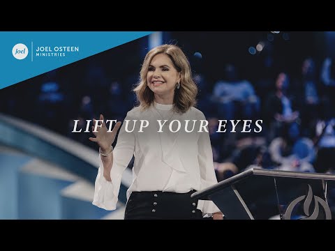 Lift Up Your Eyes  Victoria Osteen
