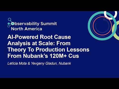 AI-Powered Root Cause Analysis at Scale: From Theory To Production... Letícia Mota & Yevgeny Gladun