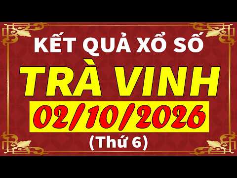 Xổ số Trà <strong>Vinh</strong> ngày 2 tháng 10 | XSTV - KQXSTV - SXTV | Xổ số kiến thiết Trà <strong>Vinh</strong> hôm nay
