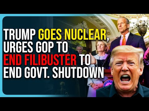 Trump Goes Nuclear, Urges GOP To End Filibuster To End Govt. Shutdown