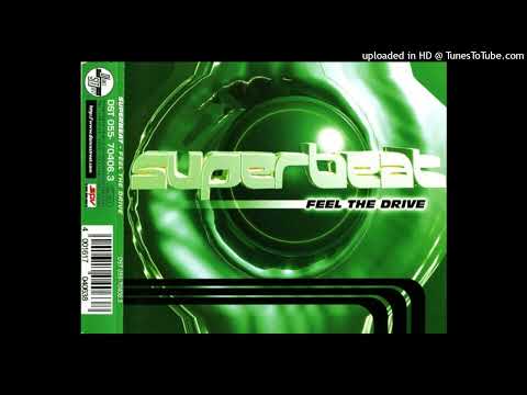 Superbeat - Feel The Drive (C.J. Stone Pleasure Mix)