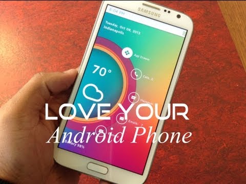 LOVE Your ANDROID Phone + Speed it up & THEMER - UCHi1G0M-kAXXSM6Pe3DWvZQ