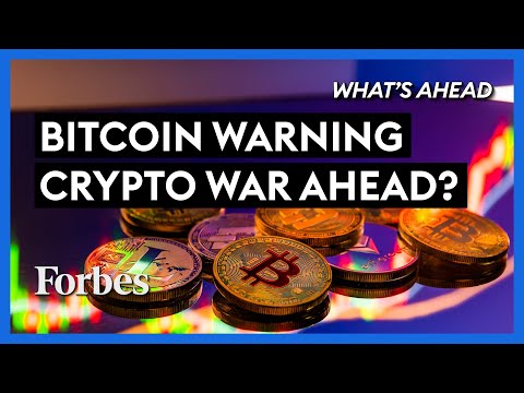 Bitcoin Warning! Are We Headed For A Cryptocurrency War? - Steve Forbes | What's Ahead | Forbes