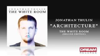 "Architecture" - Jonathan Thulin