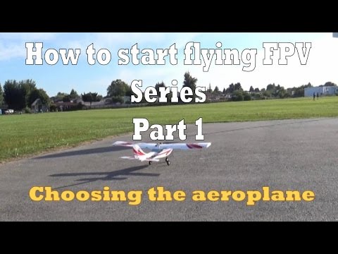 How to start flying FPV. Part 1, choosing the plane. - UCArUHW6JejplPvXW39ua-hQ