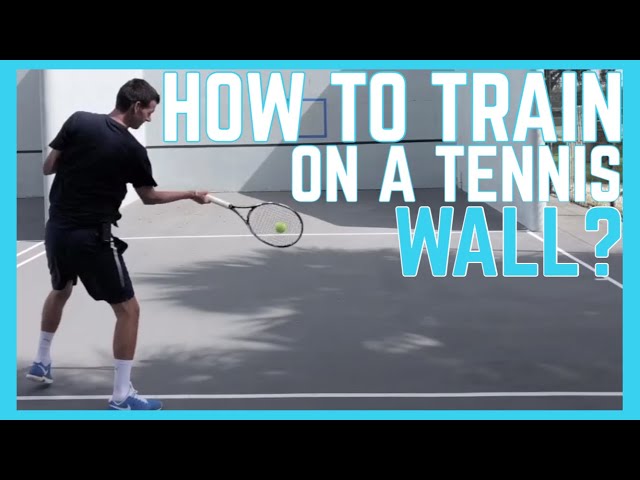 How to Practice Tennis With a Wall?