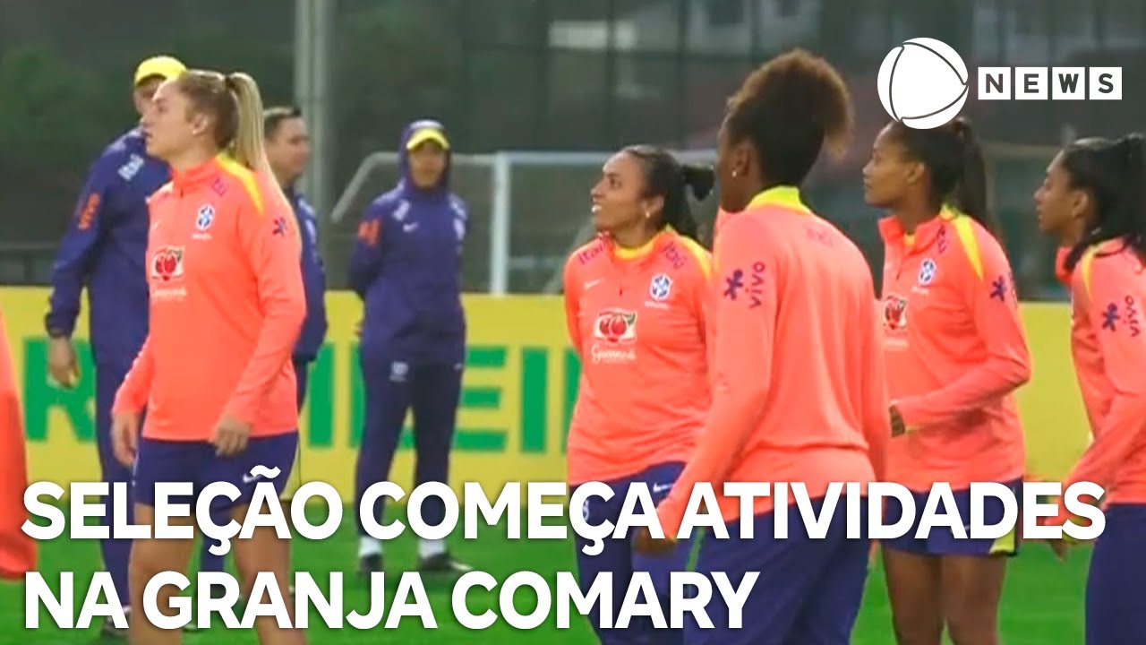 Seleção Feminina faz primeiras atividades na Granja Comary