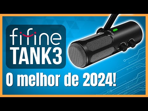 FIFINE Tank 3: O Melhor Microfone para PodCast, Gravações e Transmissões ao Vivo!