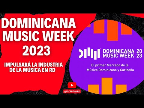 Dominicana Music Week impulsará la industria musical en República Dominicana